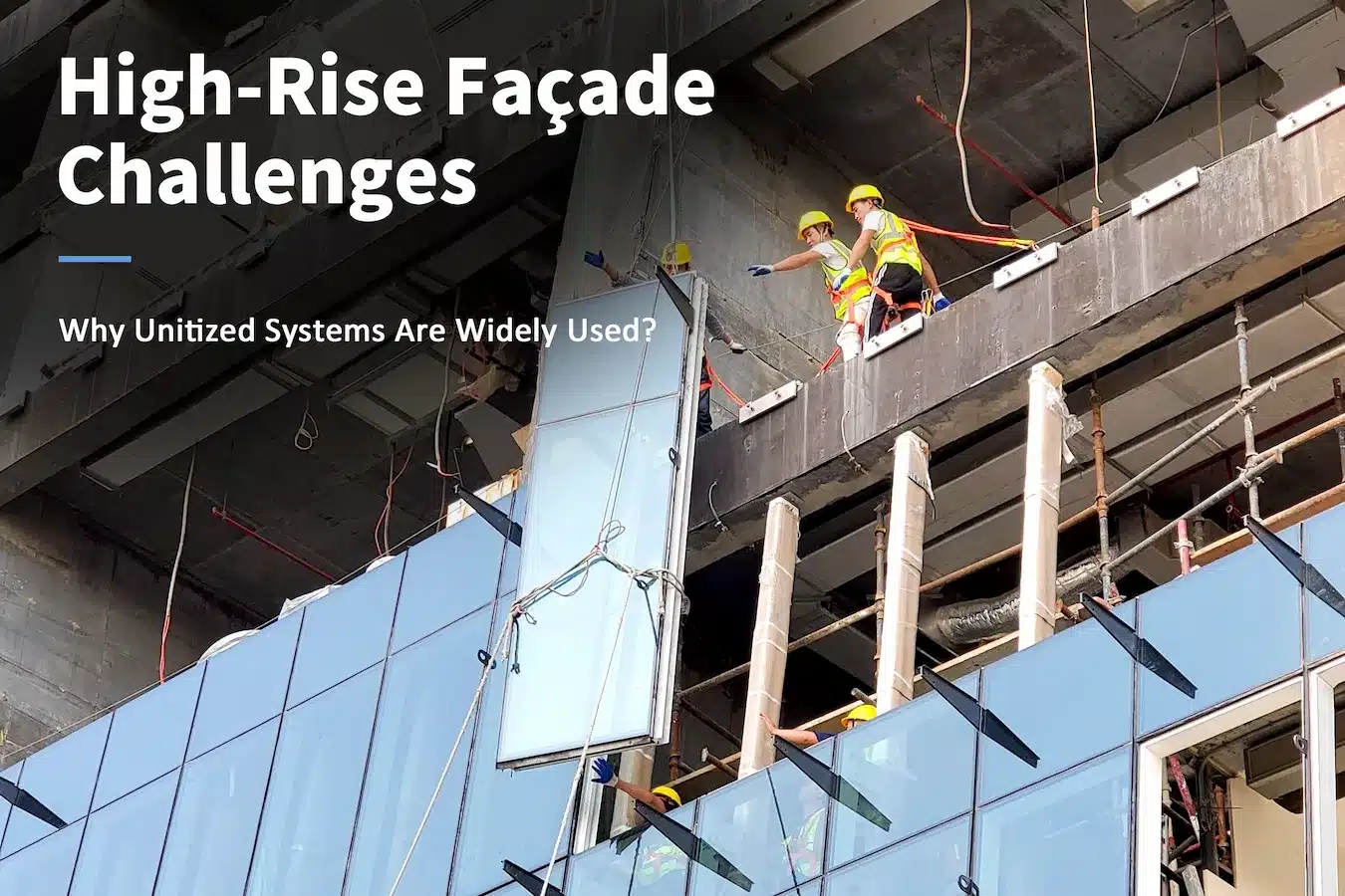 High-Rise Façade Challenges